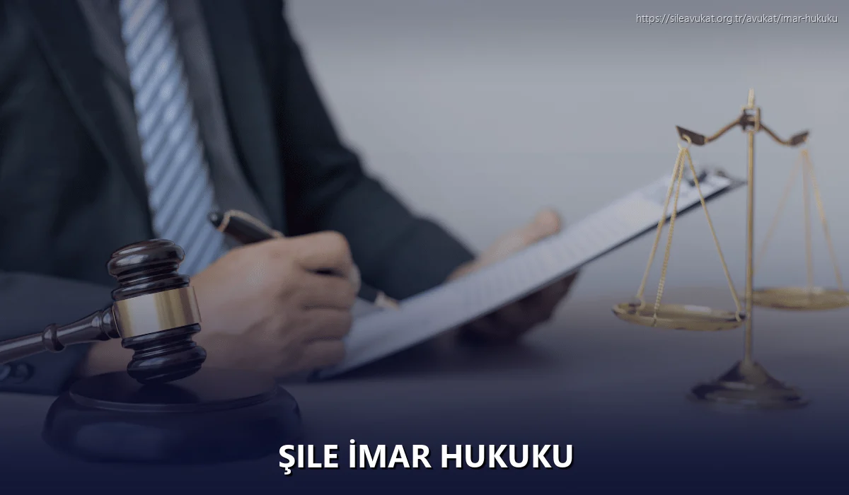 Şile İmar Hukuku
